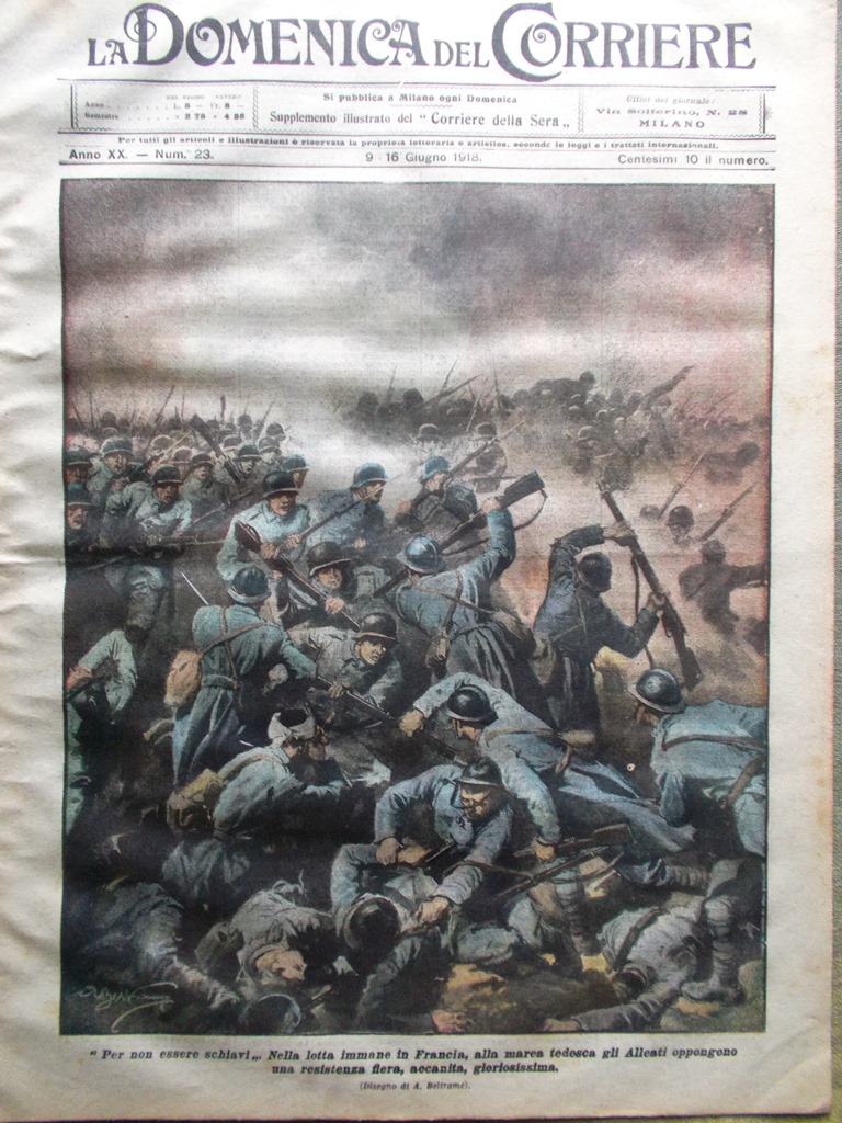 La Domenica del Corriere 9 Giugno 1918 WW1 Alpini Ghiacciai …