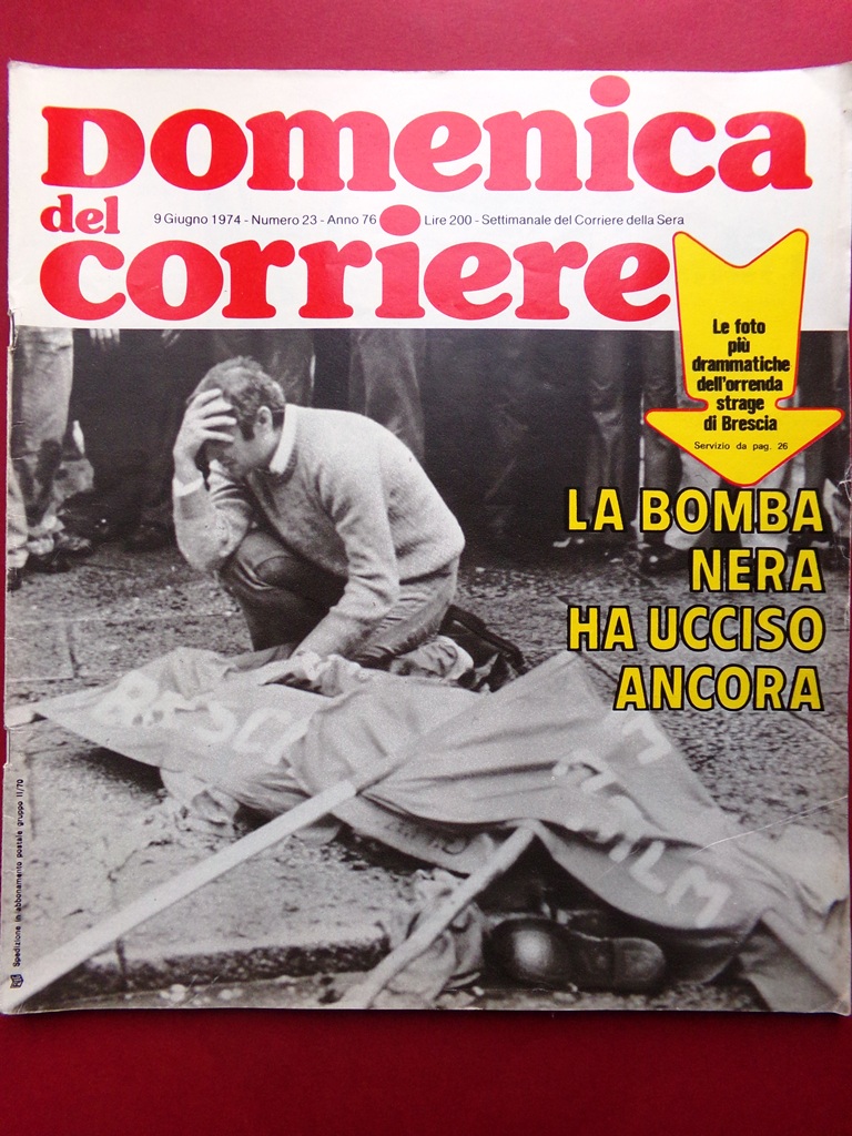 La Domenica del Corriere 9 Giugno 1974 Piazza Loggia Ellington …