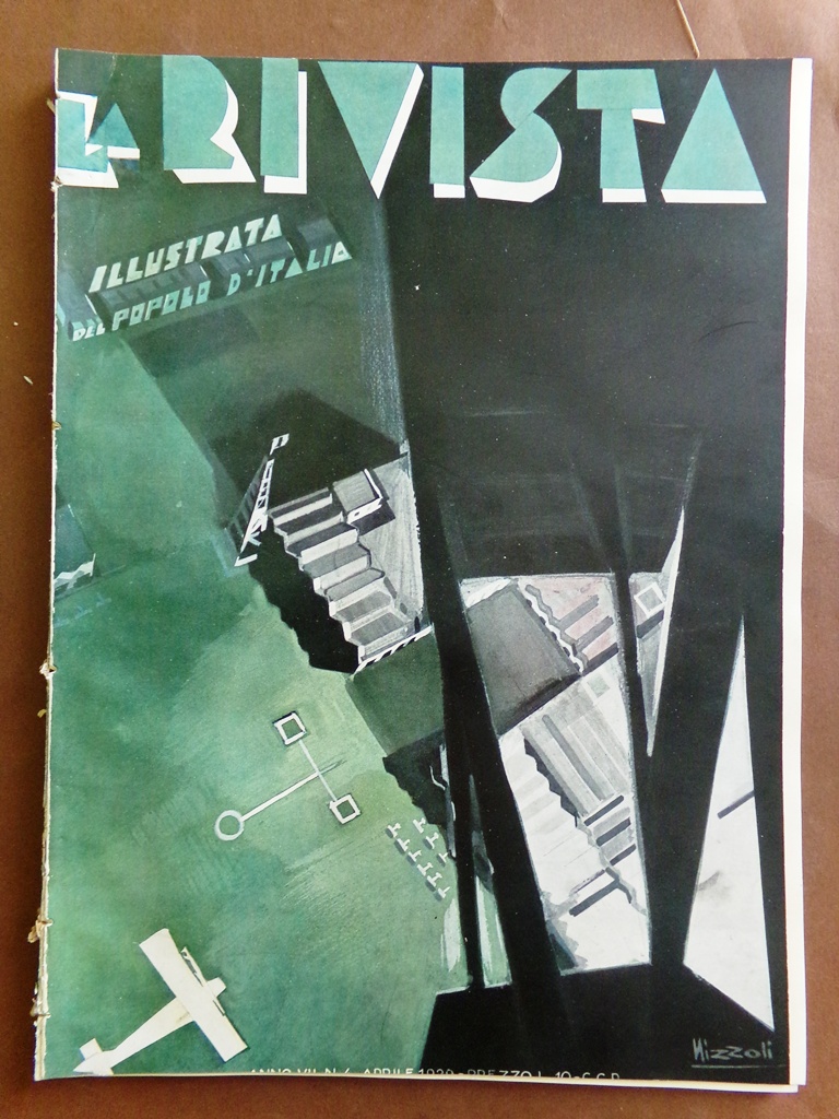 La Rivista illustrata Aprile 1929 Messico Aviazione Morosini Respighi Accademia
