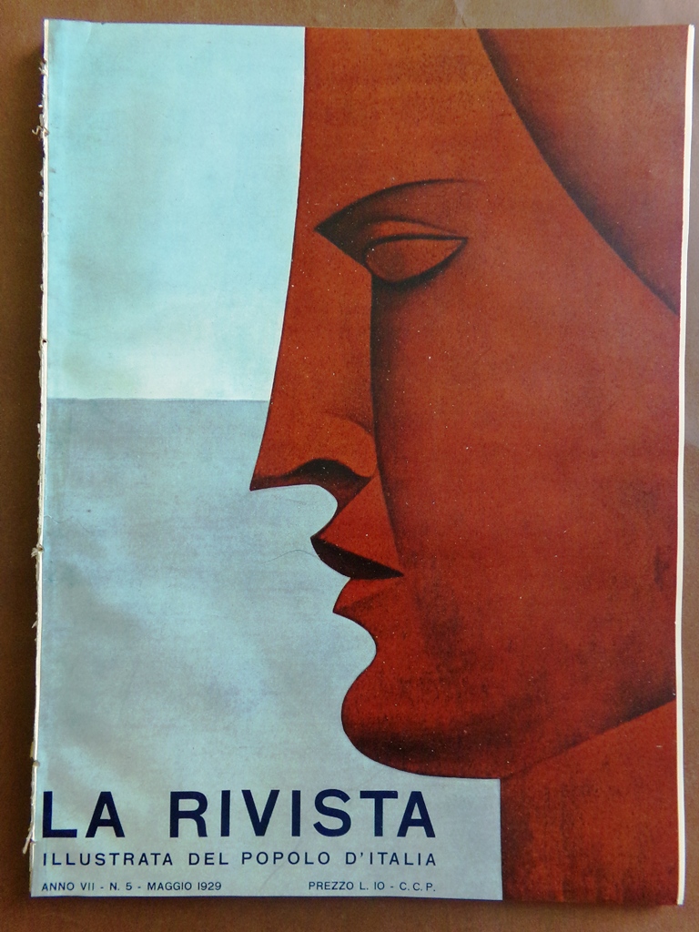 La Rivista illustrata Maggio 1929 Dux Chiarelli Mattioli Garbo Spallanzani …