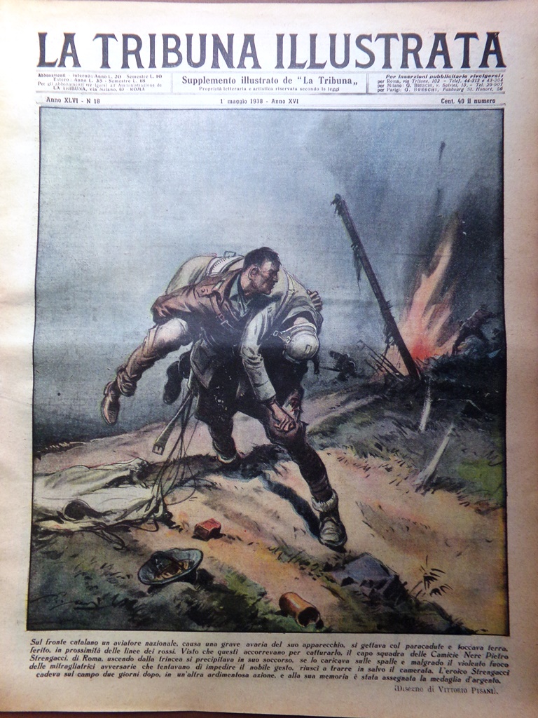 La Tribuna Illustrata 1 Maggio 1938 Pietro Strengacci Cremona Catalogna …