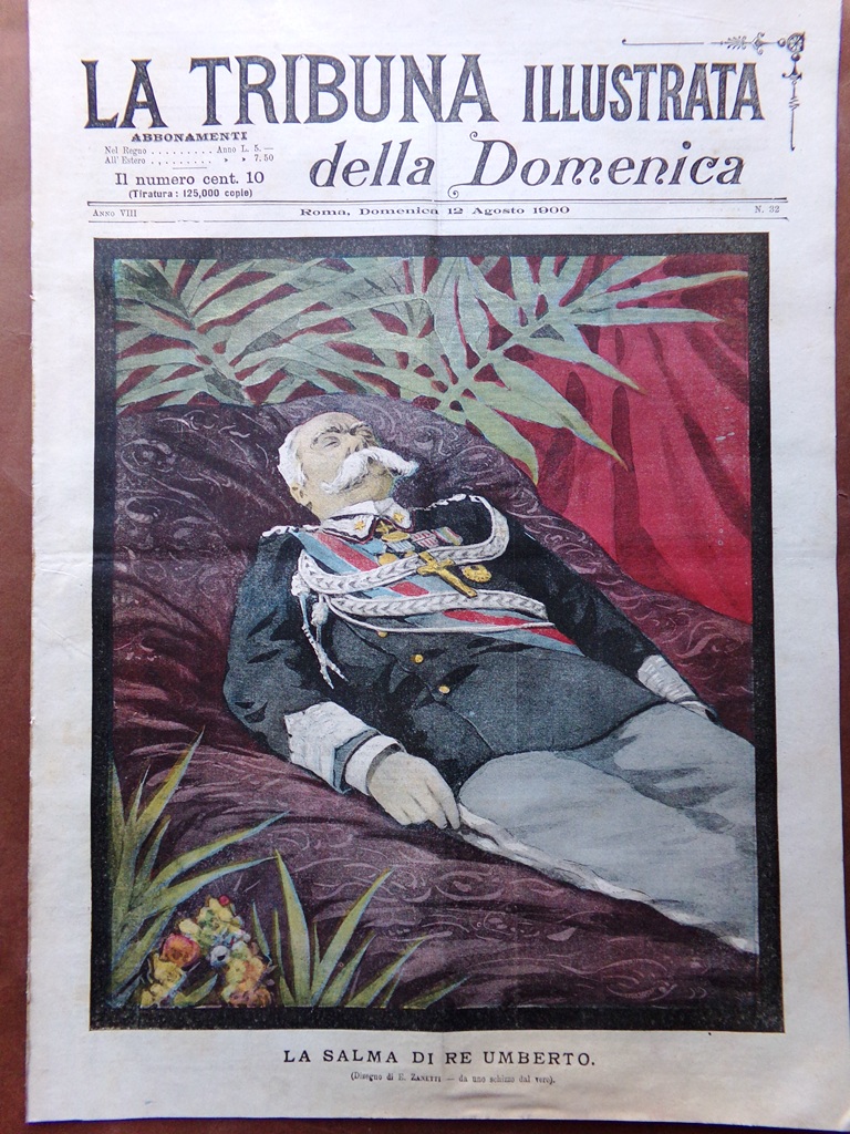 La Tribuna Illustrata 12 Agosto 1900 Funerali Re Umberto Savoia …