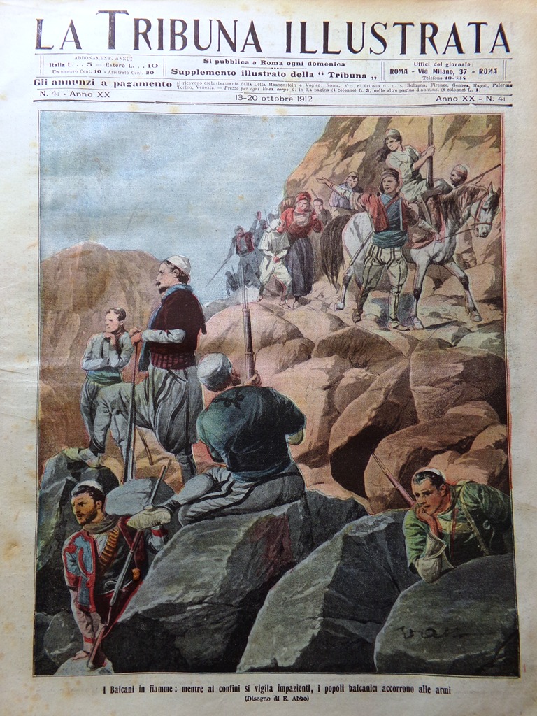 La Tribuna Illustrata 13 Ottobre 1912 Balcani Castelfidardo Fermo d'Alba …