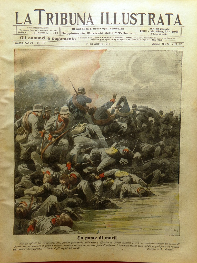 La Tribuna Illustrata 14 Aprile 1918 WW1 Canale Crozat Emanuel …