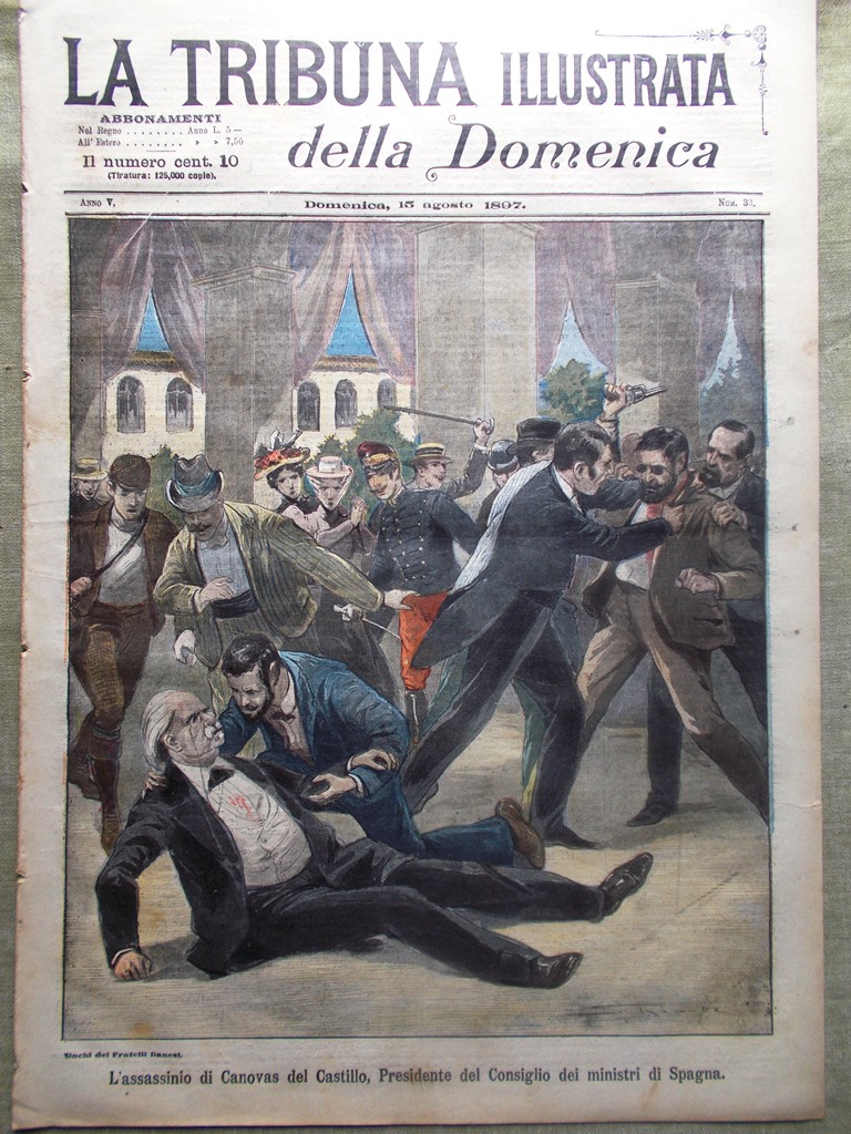 La Tribuna Illustrata 15 Agosto 1897 Canovas Del Castillo Lombardia …