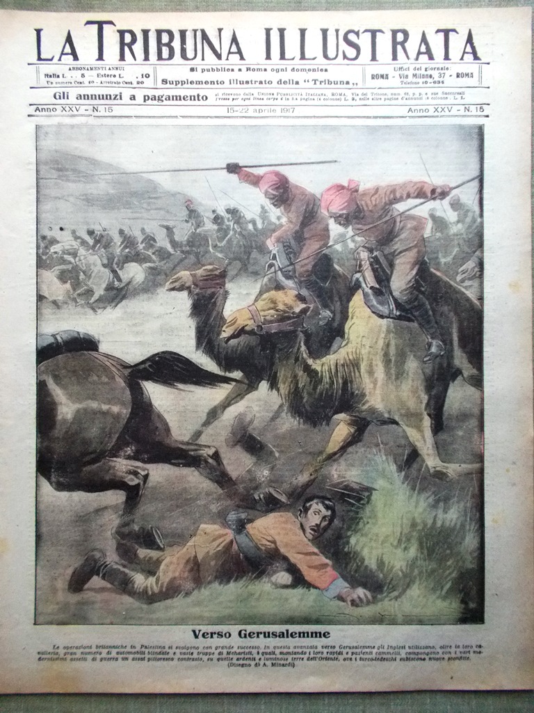 La Tribuna Illustrata 15 Aprile 1917 WW1 Palestina Tedeschi Croce …