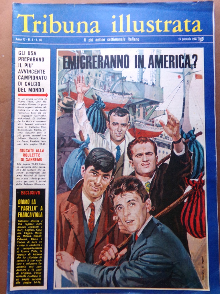 La Tribuna Illustrata 15 Gennaio 1967 Campbell Calcio in America …