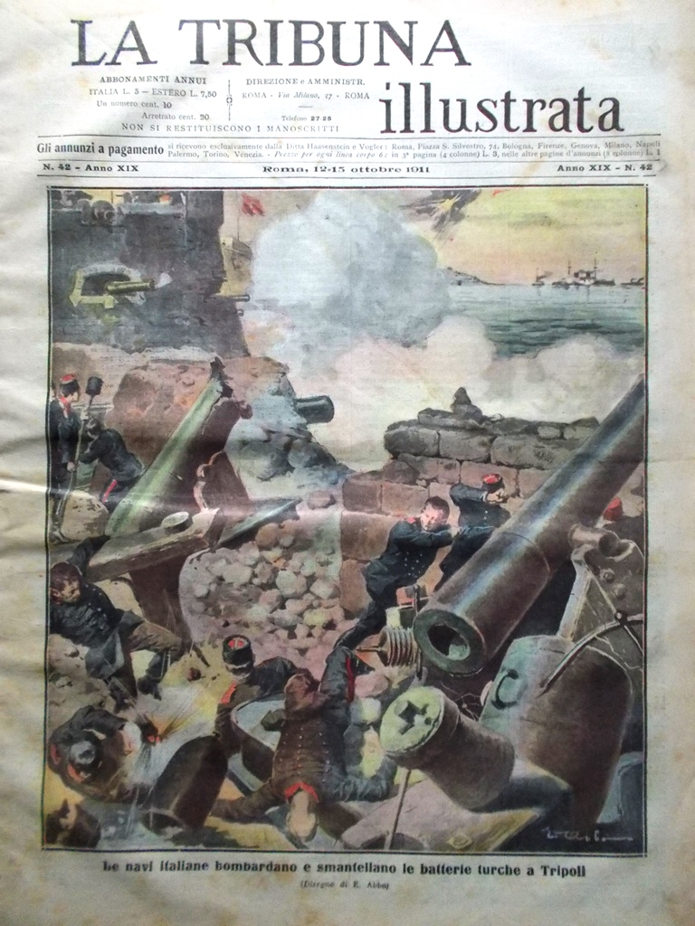 La Tribuna Illustrata 15 Ottobre 1911 Occupazione Tripolitania Cirenaica Turchi