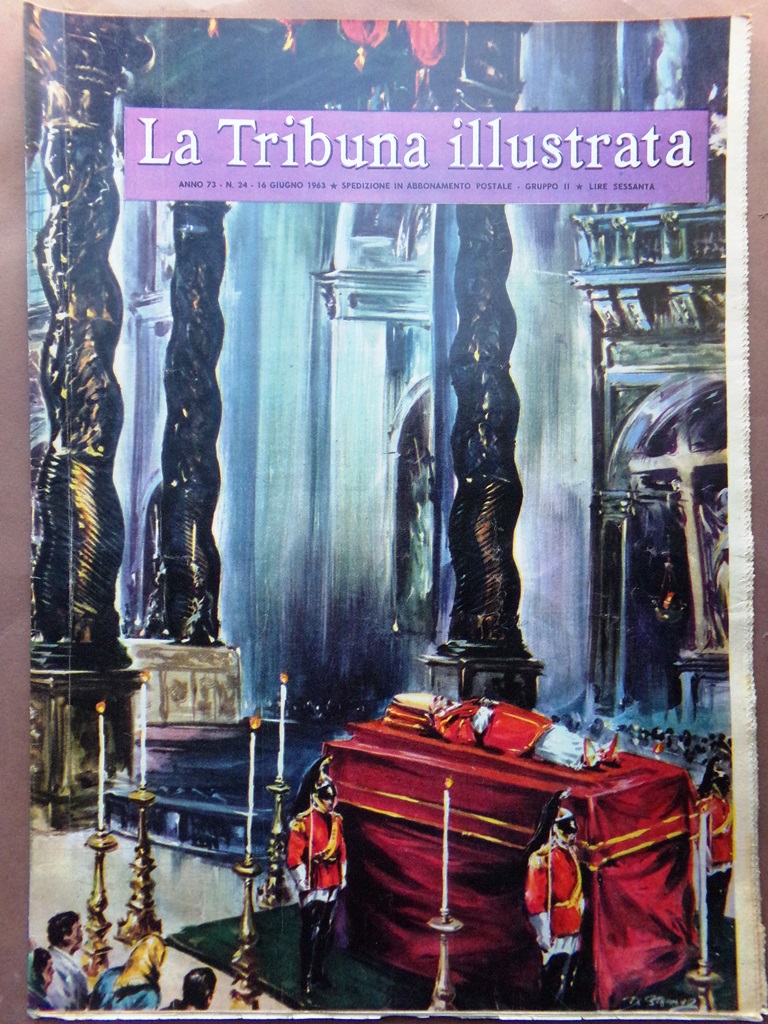 La Tribuna Illustrata 16 Giugno 1963 Morte Papa Giovanni XXIII …
