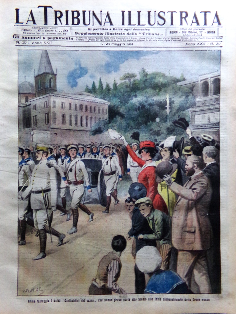 La Tribuna Illustrata 17 Maggio 1914 Croce Rossa Garibaldini Italiani …