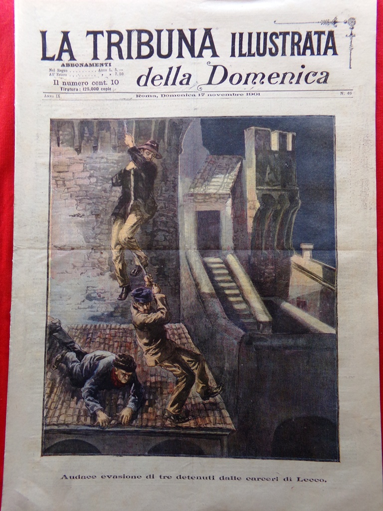 La Tribuna Illustrata 17 Novembre 1901 Petrarca Lecco Benedetto Brin …