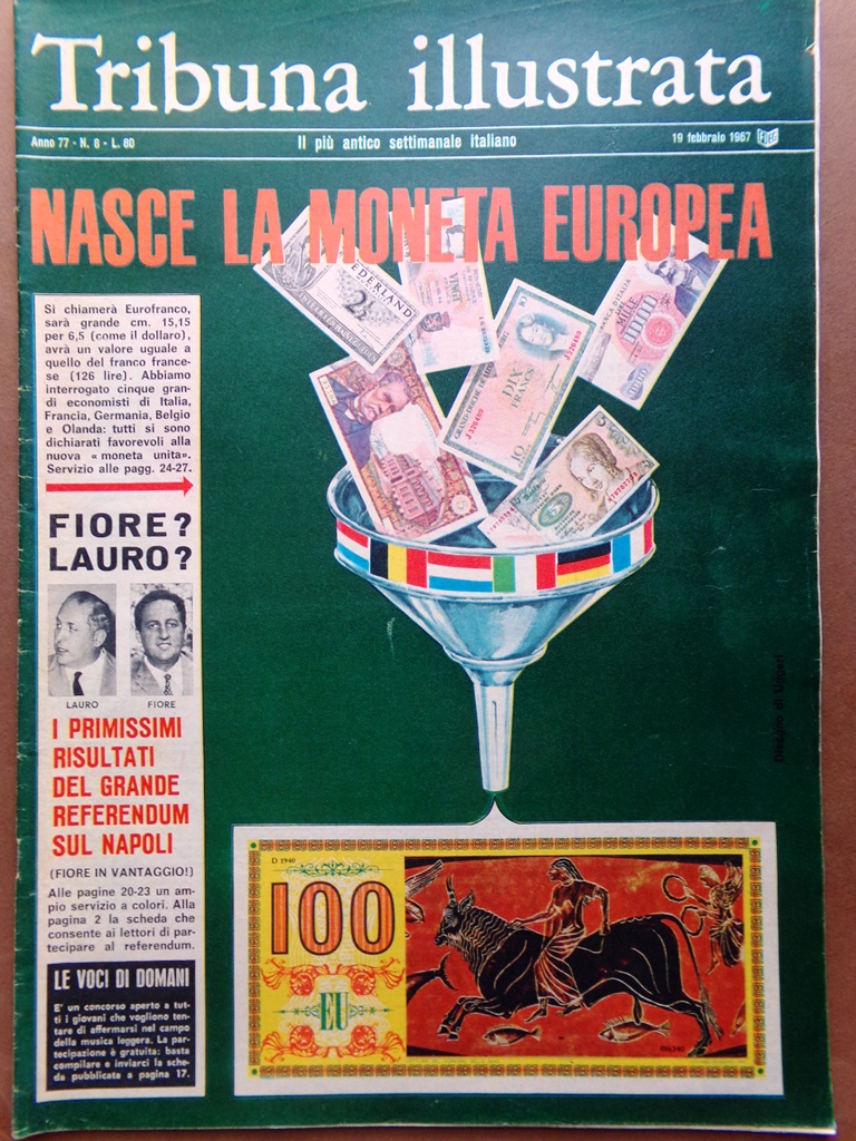 La Tribuna Illustrata 19 Febbraio 1967 Moneta Europea Padre Pio …