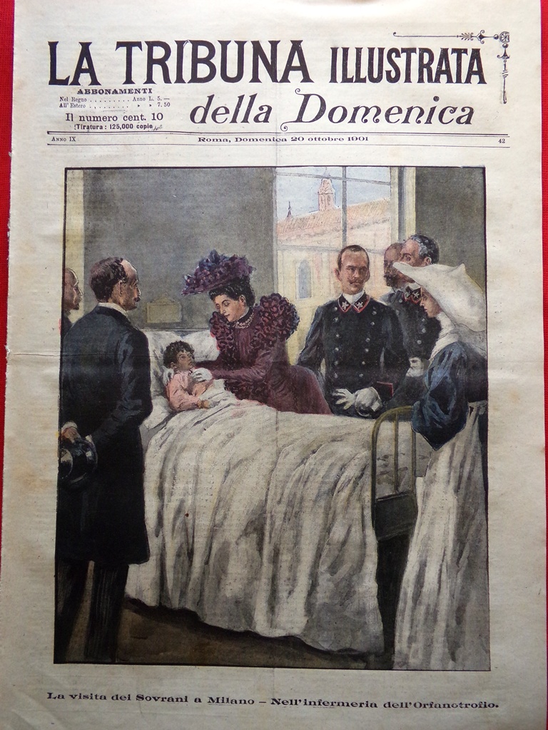 La Tribuna Illustrata 20 Ottobre 1901 Sovrani Ofranotrofio Milano Ricordi …
