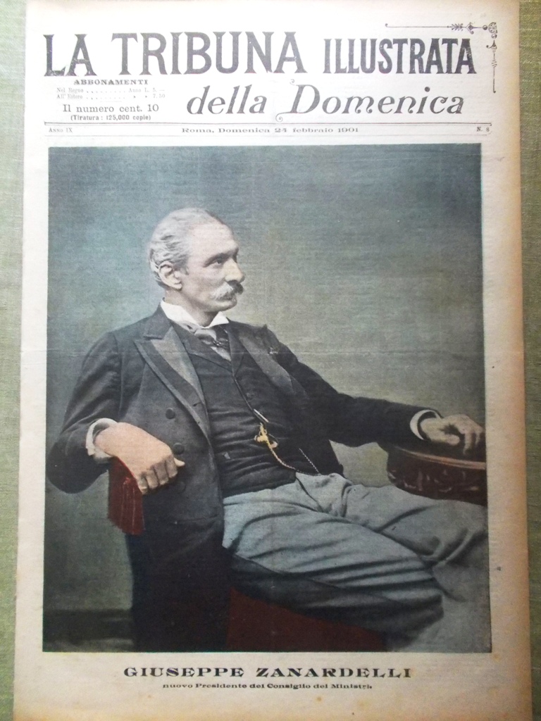 La Tribuna Illustrata 24 Febbraio 1901 Zanardelli Segnali Marittimi Casa …