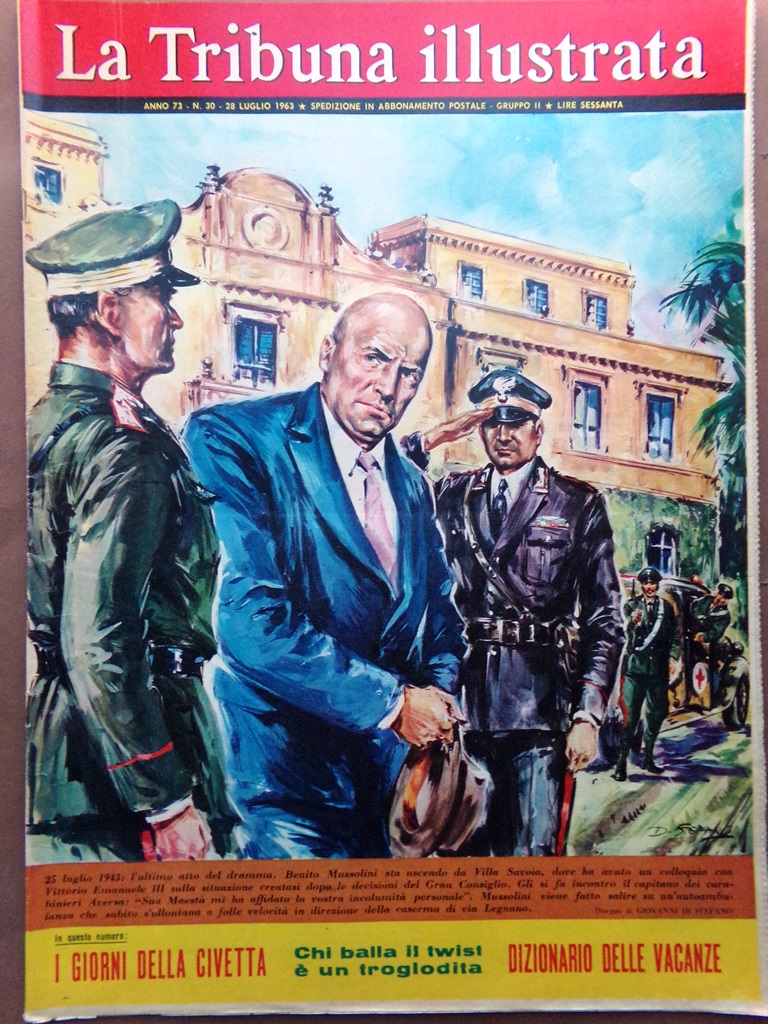 La Tribuna Illustrata 28 Luglio 1963 Crollo Fascismo Duckwitz Liston …