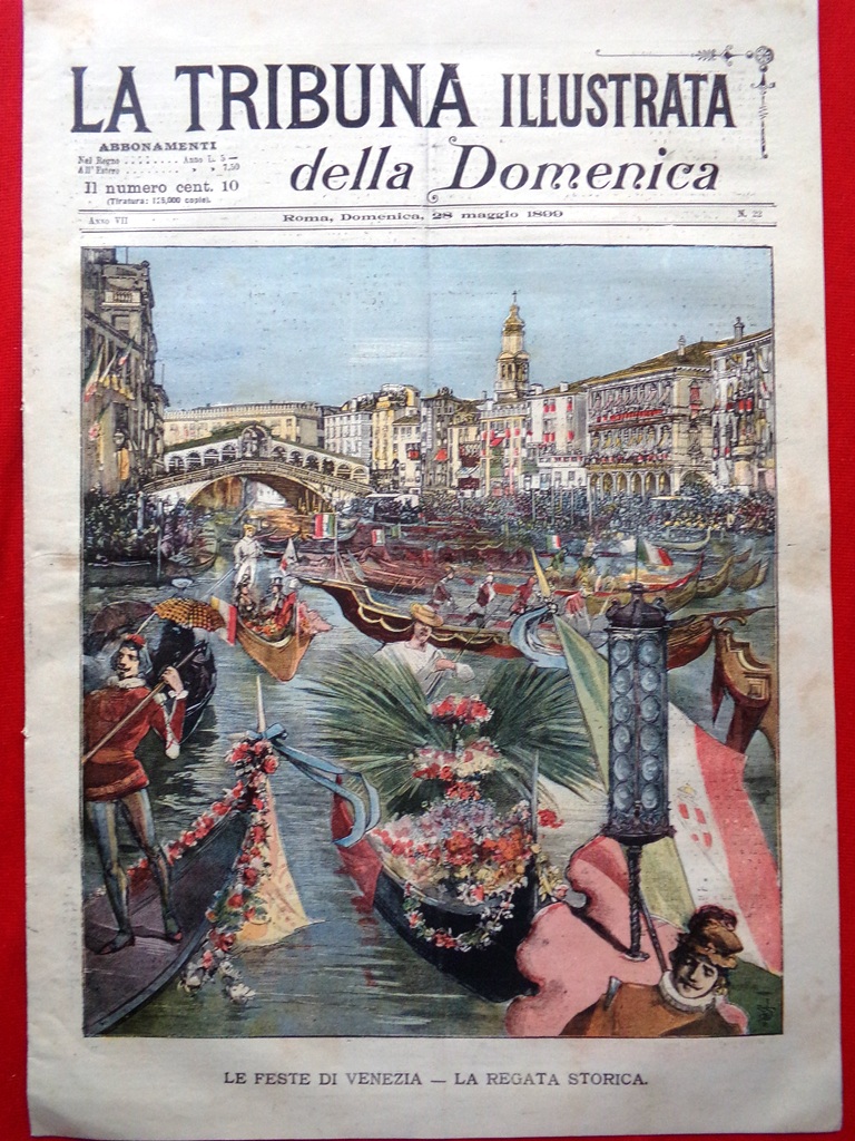 La Tribuna Illustrata 28 Maggio 1899 Regata di Venezia Sottosegretari …