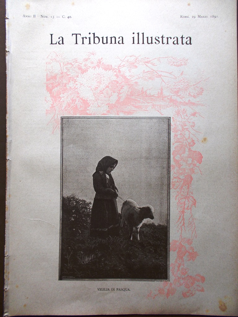 La Tribuna Illustrata 29 Marzo 1891 Funerali Napoleone Leonardi Villa …
