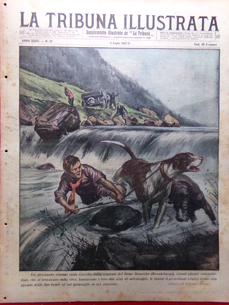 La Tribuna Illustrata 3 Luglio 1927 Lindbergh Sanson Boia Mussolini …