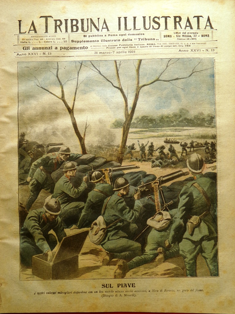 La Tribuna Illustrata 31 Marzo 1918 WW1 Piave Scuole Seghe …