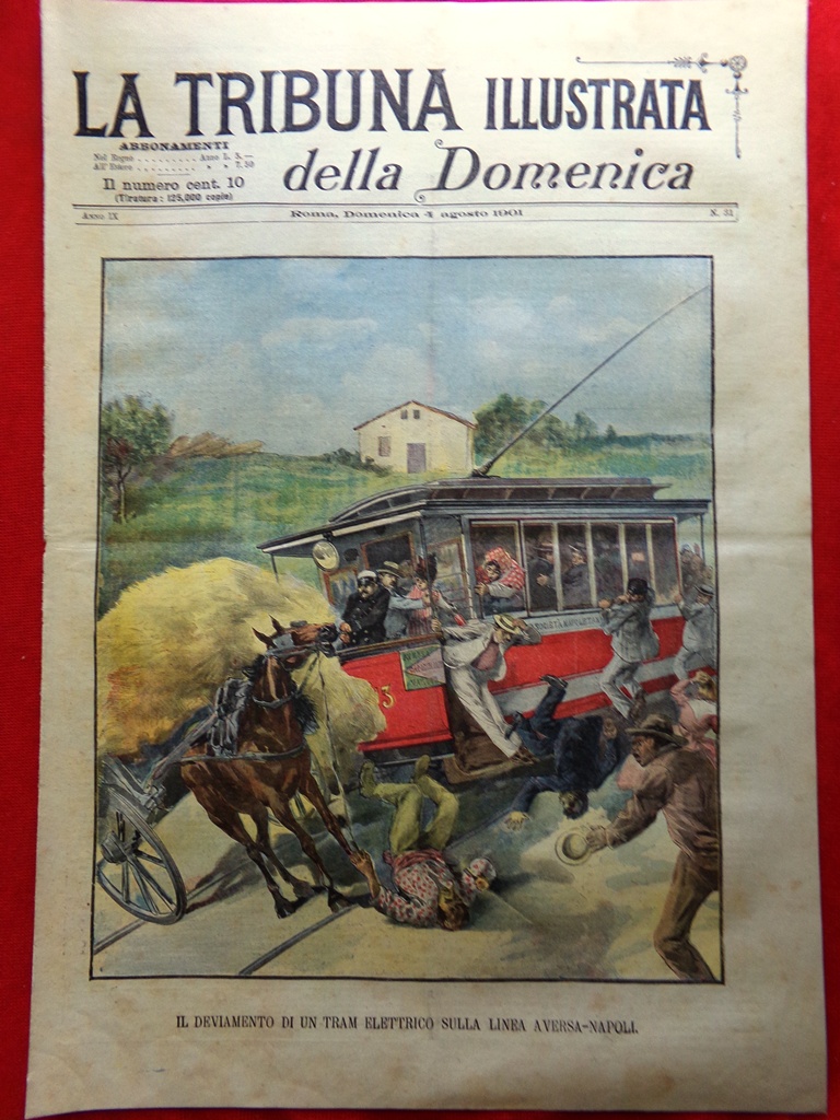 La Tribuna Illustrata 4 Agosto 1901 Domenico Rossetti Re Umberto …