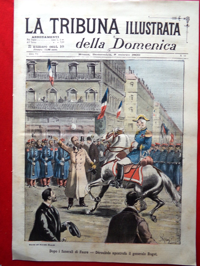 La Tribuna Illustrata 5 Marzo 1899 Funerali di Faure Déroulède …