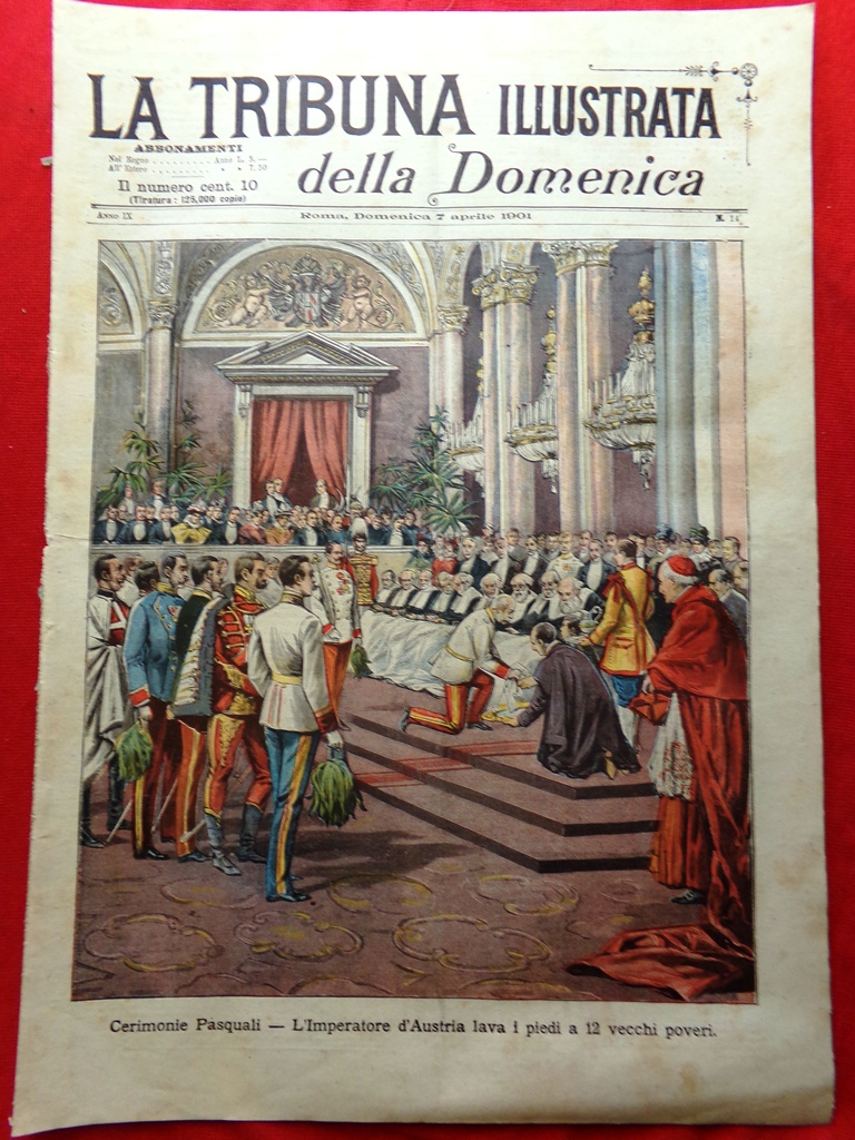 La Tribuna Illustrata 7 Aprile 1901 Cerimonie Pasquali Novara Teatro …