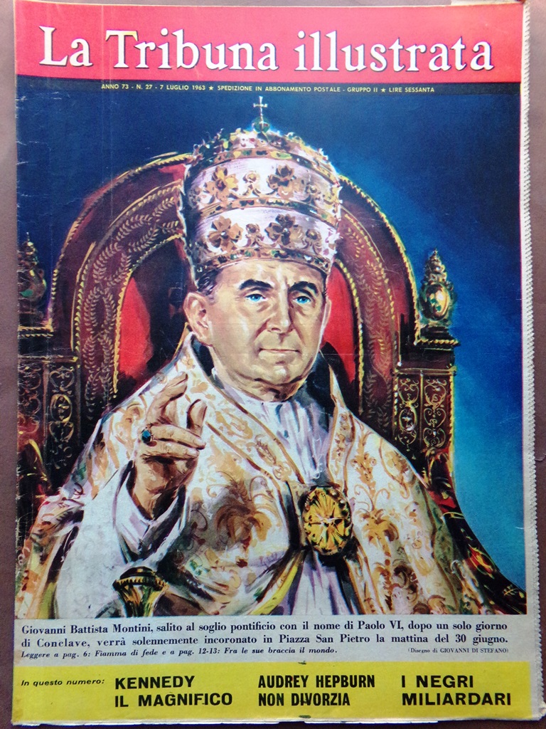 La Tribuna Illustrata 7 Luglio 1963 Papa Paolo VI Hepburn …