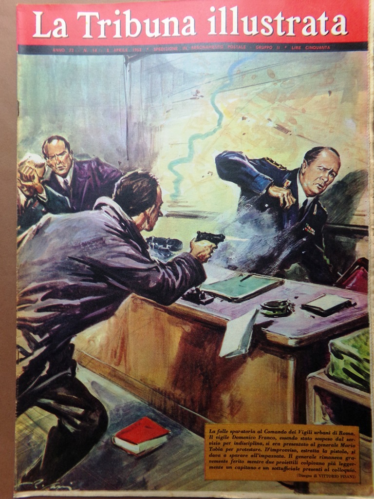 La Tribuna Illustrata 8 Aprile 1962 Giovanni Pascoli Premio Oscar …