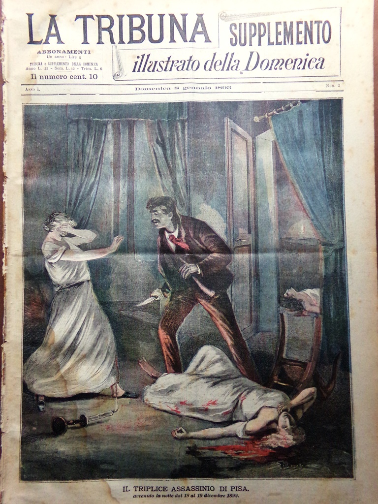 La Tribuna Illustrata 8 Gennaio 1893 Assassinio di Pisa Pasteur …