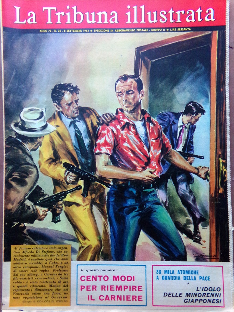 La Tribuna Illustrata 8 Settembre 1963 Di Stefano Cosa Nostra …