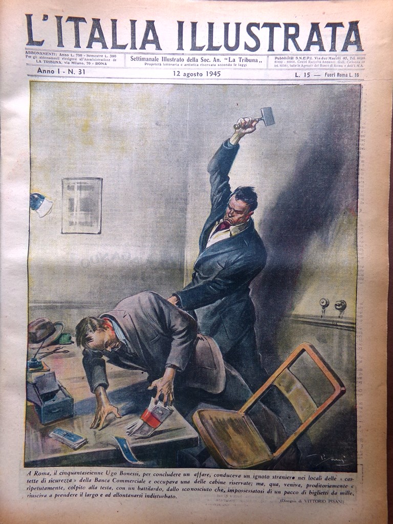 La Tribuna Italia Illustrata 12 Agosto 1945 WW2 Mascagni Orrori …