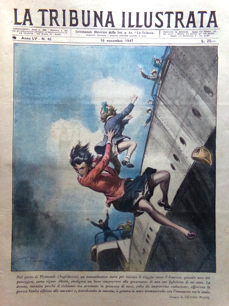 La Tribuna Italia Illustrata 16 Novembre 1947 Moda Lotta Colera …