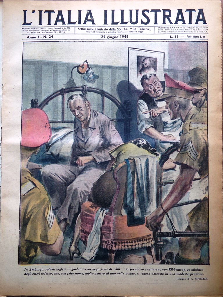 La Tribuna Italia Illustrata 24 Giugno 1945 WW2 Ribbentrop Weygand …