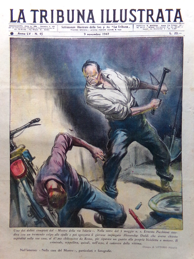 La Tribuna Italia Illustrata 9 Novembre 1947 Mostro della Salaria …