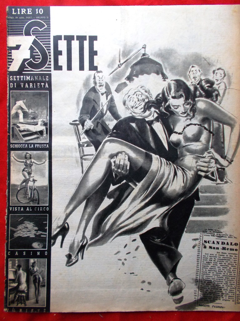Rivista 7 Sette del 1 Dicembre 1946 Casanova Frusta Circo …