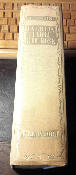 CICUTA I GIGLI E LE ROSE (LA)