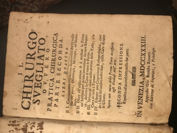 PRATICA CHIRURGICA PARTE PRIMA. LIBRI QUATTRO. Il PRIMO CONTIENE UN …