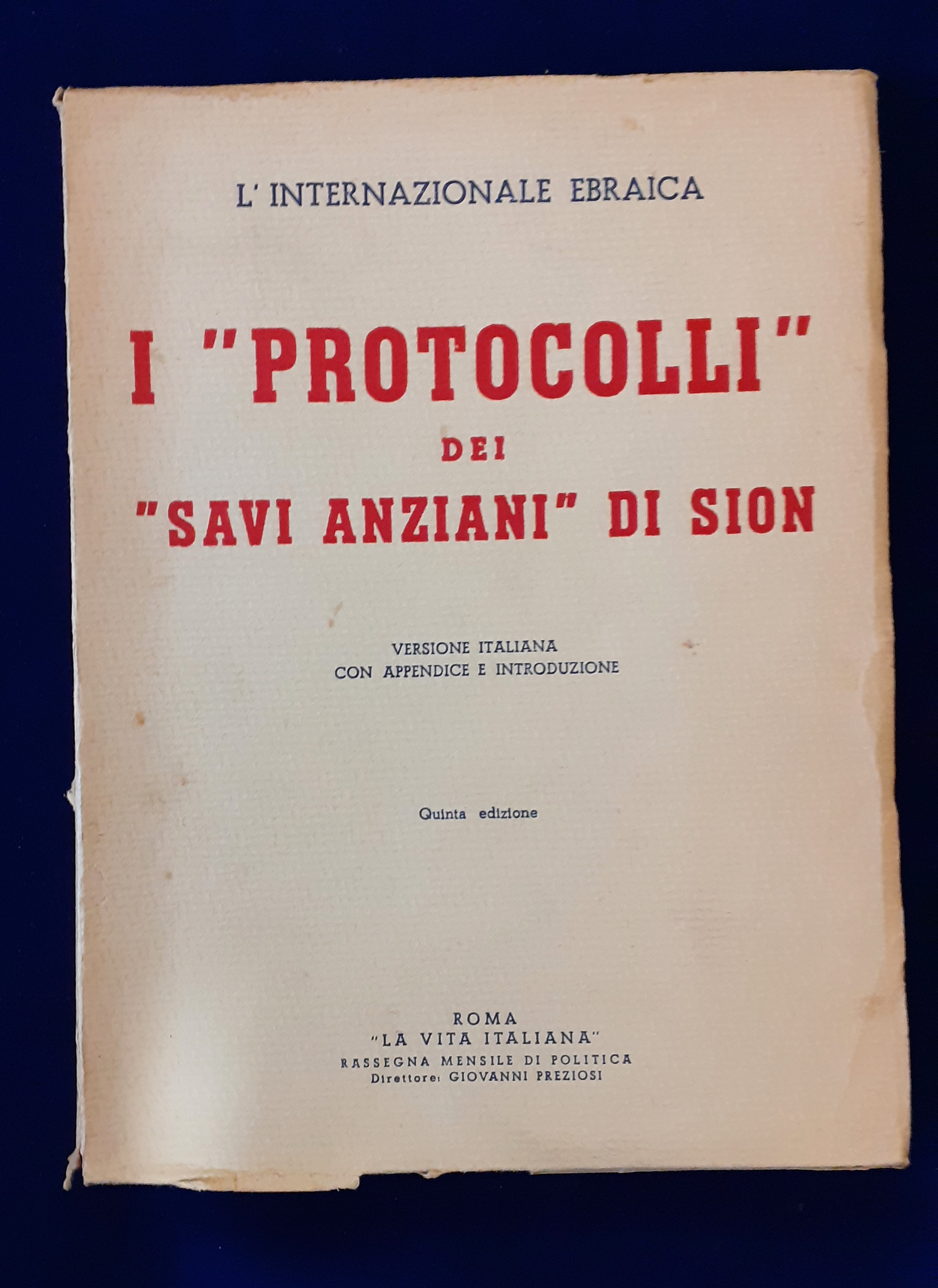 I "PROTOCOLLI" dei "SAVI ANZIANI" di Sion. Quinta edizione.