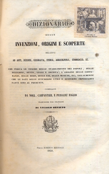 Dizionario delle invenzioni, origini e scoperte relative ad arti, scienze, …