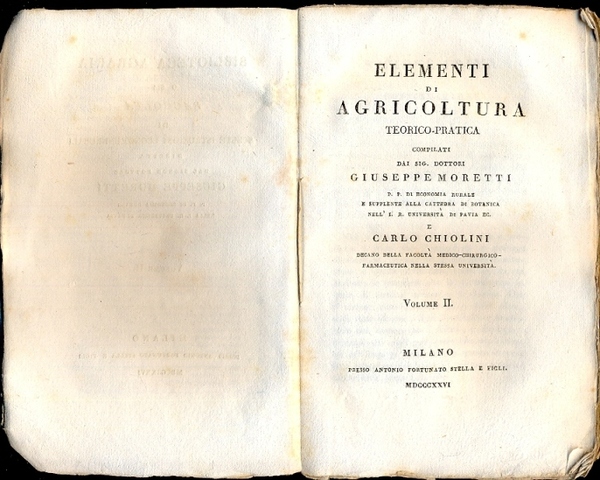 Elementi di agricoltura teorico pratica (Biblioteca agraria diretta da Moretti). …