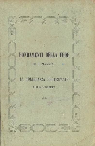 I fondamenti della Fede. Lezioni IV. Aggiuntavi una lettera sulla …