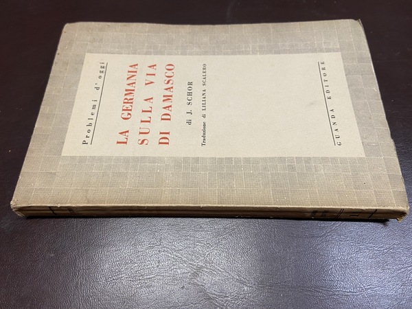 La Germania sulla via di Damasco.