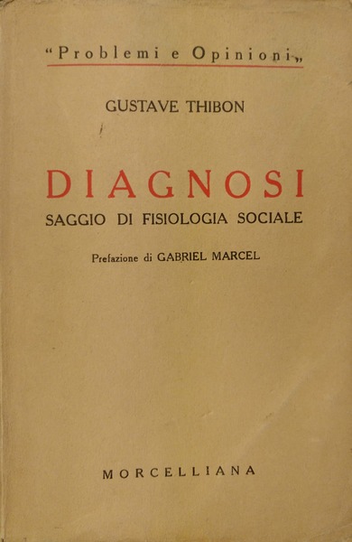 Diagnosi. Saggio di fisiologia sociale.