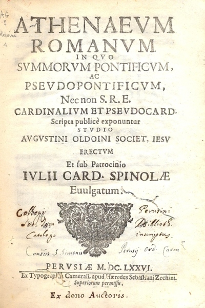 Athenaeum Romanum in quo Summorum Pontificum, ac pseudopontificum, Nec non …