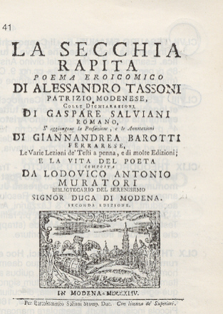 La Secchia Rapita. Poema eroicomico. Colle dichiarazioni di Gaspare Salvini. …