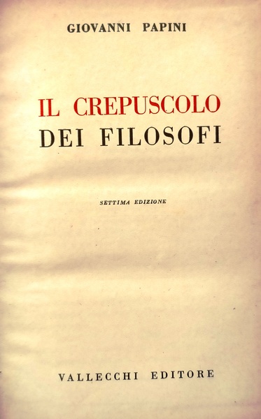Il crepuscolo dei filosofi.
