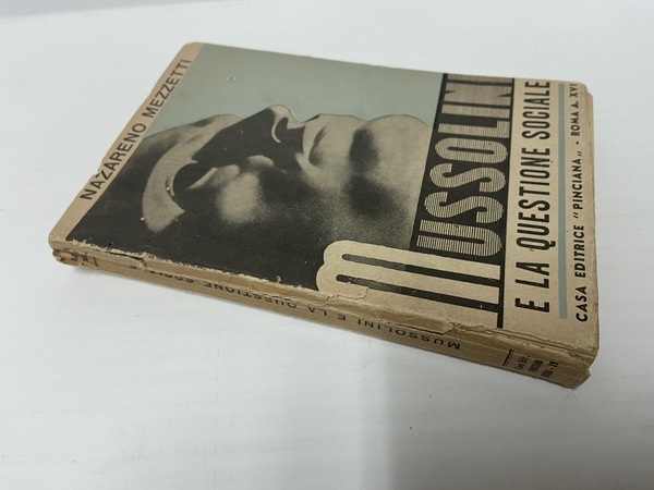 Mussolini e la questione sociale.