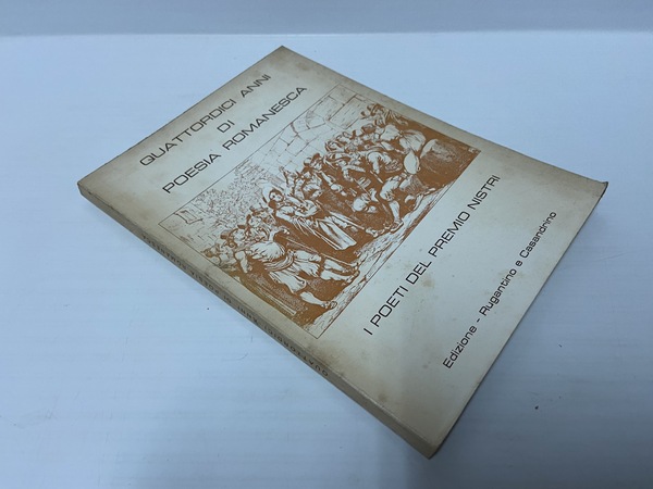 Quattordici anni di poesia romanesca. I poeti del Premio Nistri.