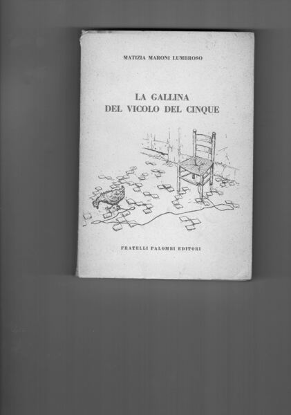 La gallina del vicolo del cinque.