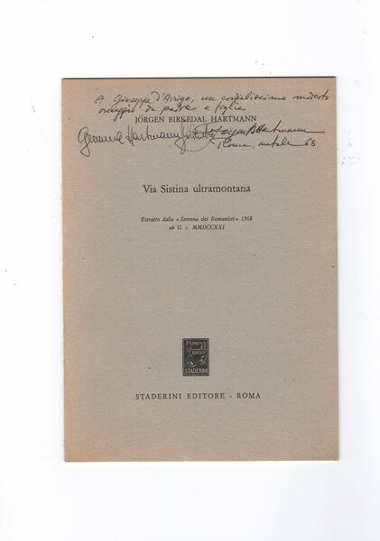 Via Sistina ultramontana. Estratto dalla Strenna dei romanisti 1968 ab …